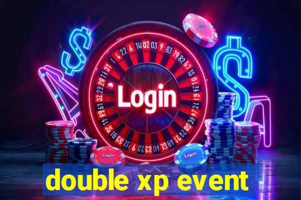 double xp event