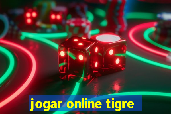 jogar online tigre