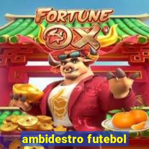 ambidestro futebol