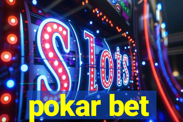 pokar bet