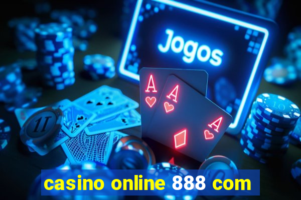 casino online 888 com