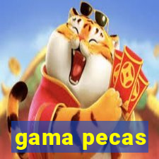 gama pecas