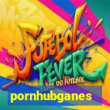 pornhubganes