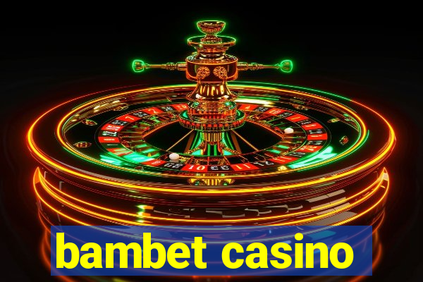 bambet casino