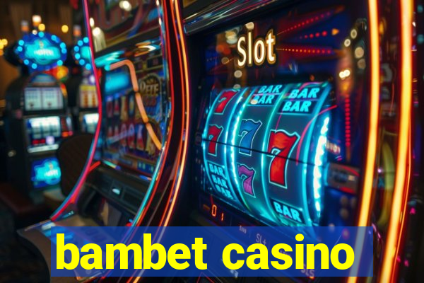 bambet casino