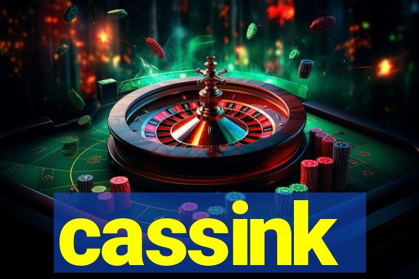 cassink