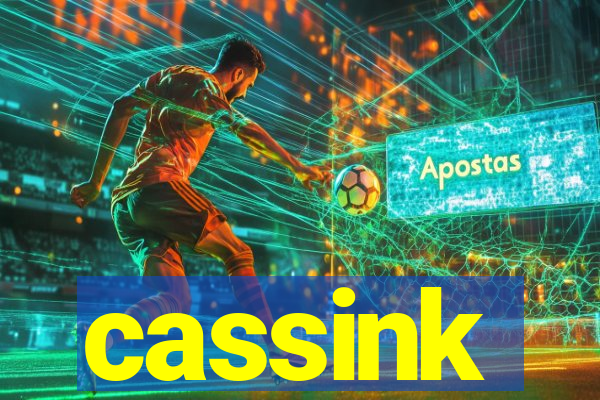 cassink