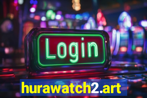 hurawatch2.art