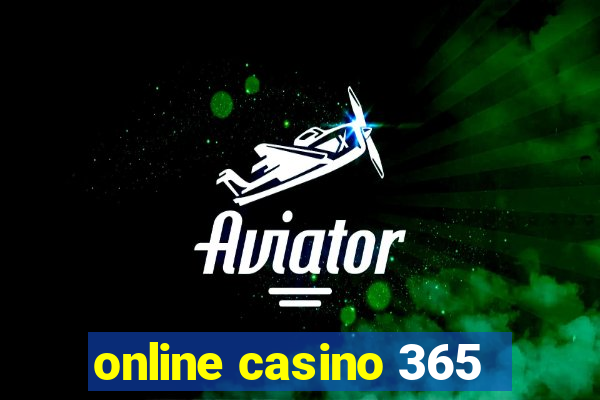 online casino 365