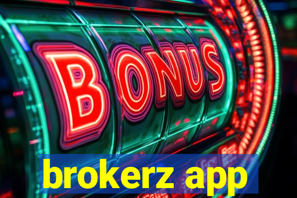 brokerz app