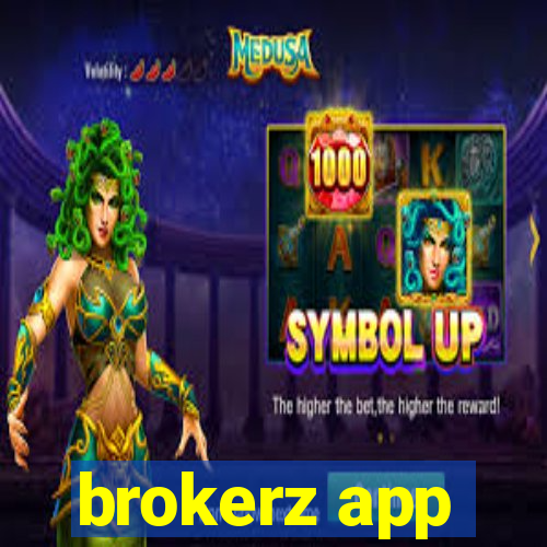 brokerz app