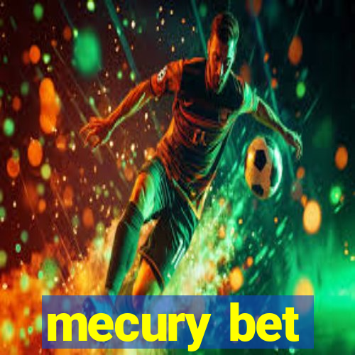 mecury bet