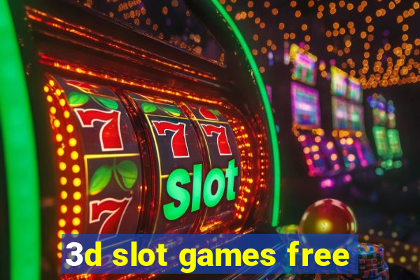 3d slot games free