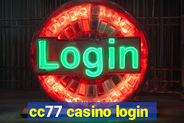 cc77 casino login