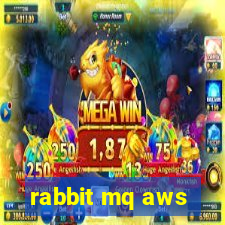 rabbit mq aws