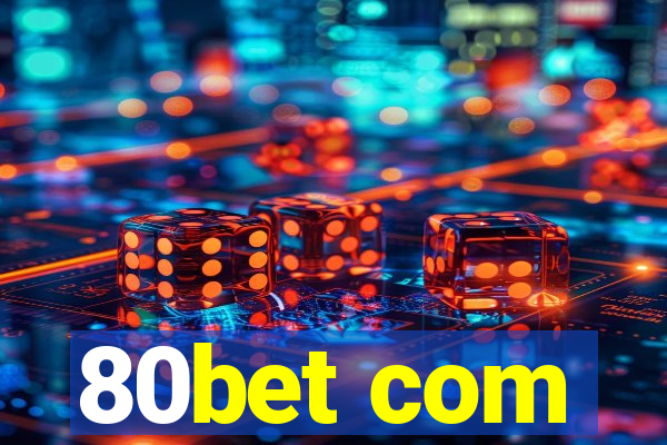 80bet com