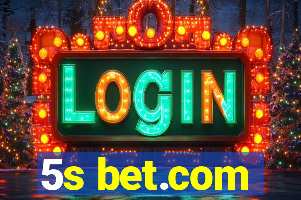 5s bet.com