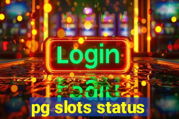 pg slots status