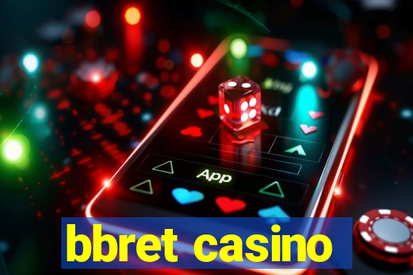 bbret casino