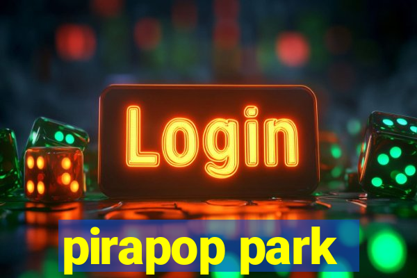 pirapop park