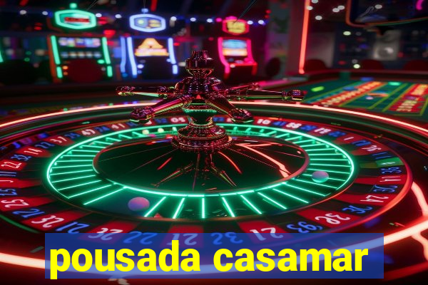 pousada casamar