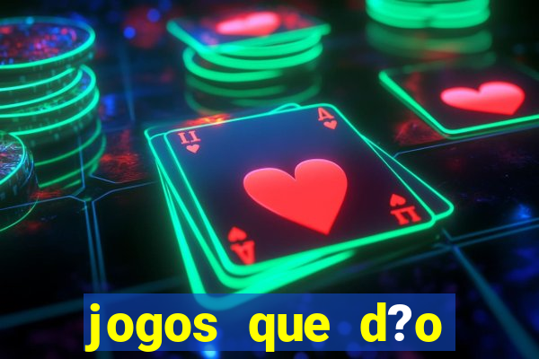 jogos que d?o b?nus grátis