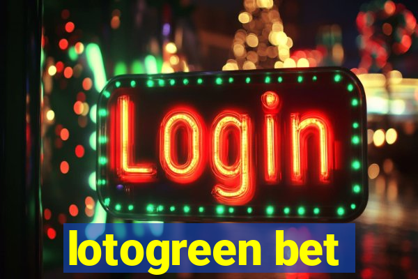 lotogreen bet