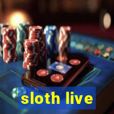 sloth live