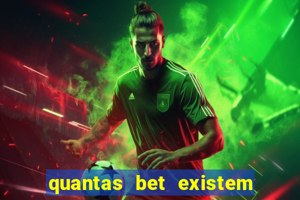 quantas bet existem no brasil