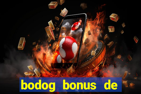 bodog bonus de boas vindas