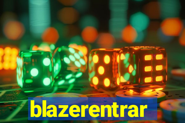 blazerentrar