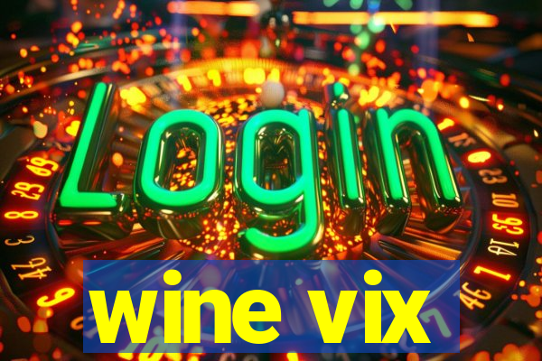 wine vix