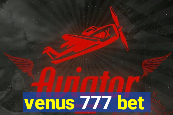 venus 777 bet