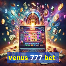 venus 777 bet