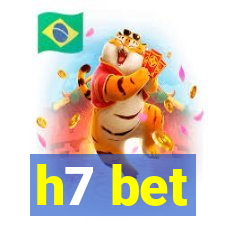 h7 bet