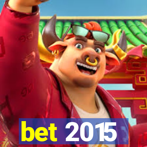 bet 2015