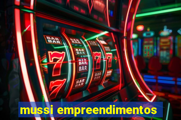 mussi empreendimentos