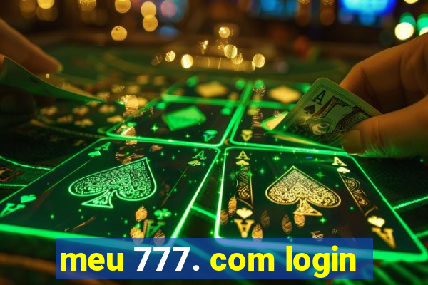 meu 777. com login