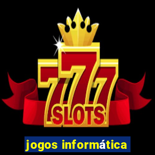 jogos informática