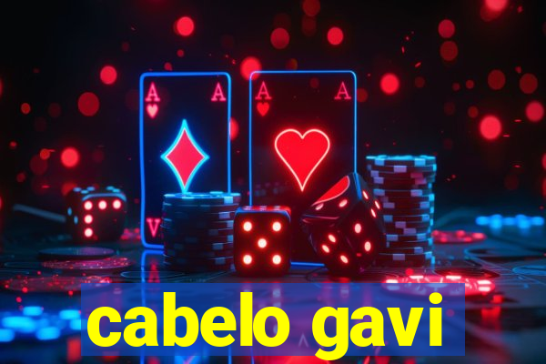 cabelo gavi