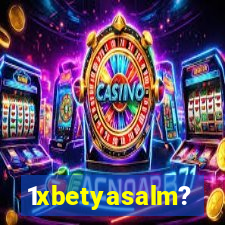 1xbetyasalm?