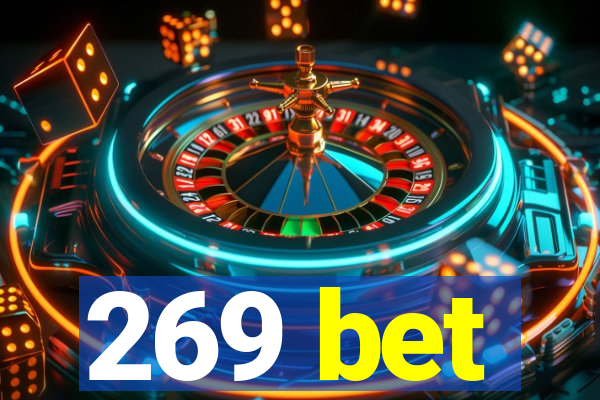 269 bet