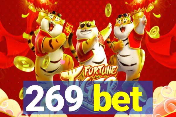 269 bet