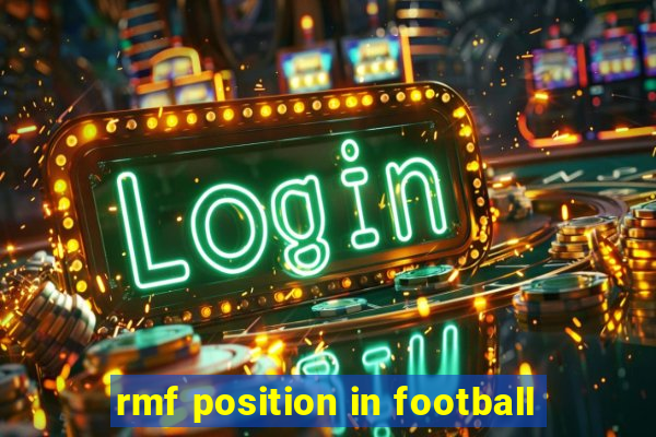 rmf position in football