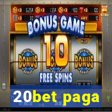 20bet paga