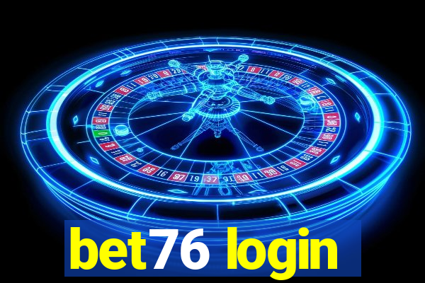 bet76 login