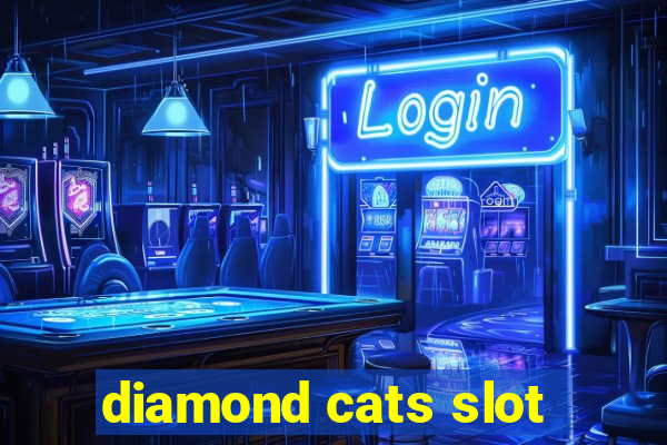 diamond cats slot