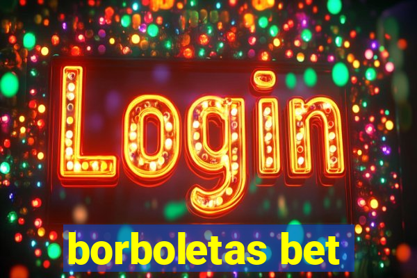 borboletas bet