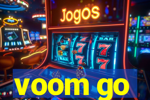 voom go