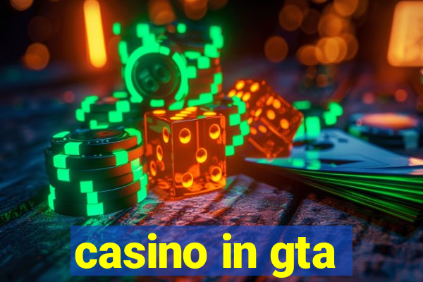 casino in gta